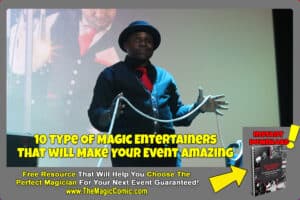 Read more about the article What type of magic entertainers are there?