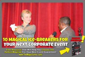 Read more about the article 10 Magical Ice Breakers for Your Next Corporate Event