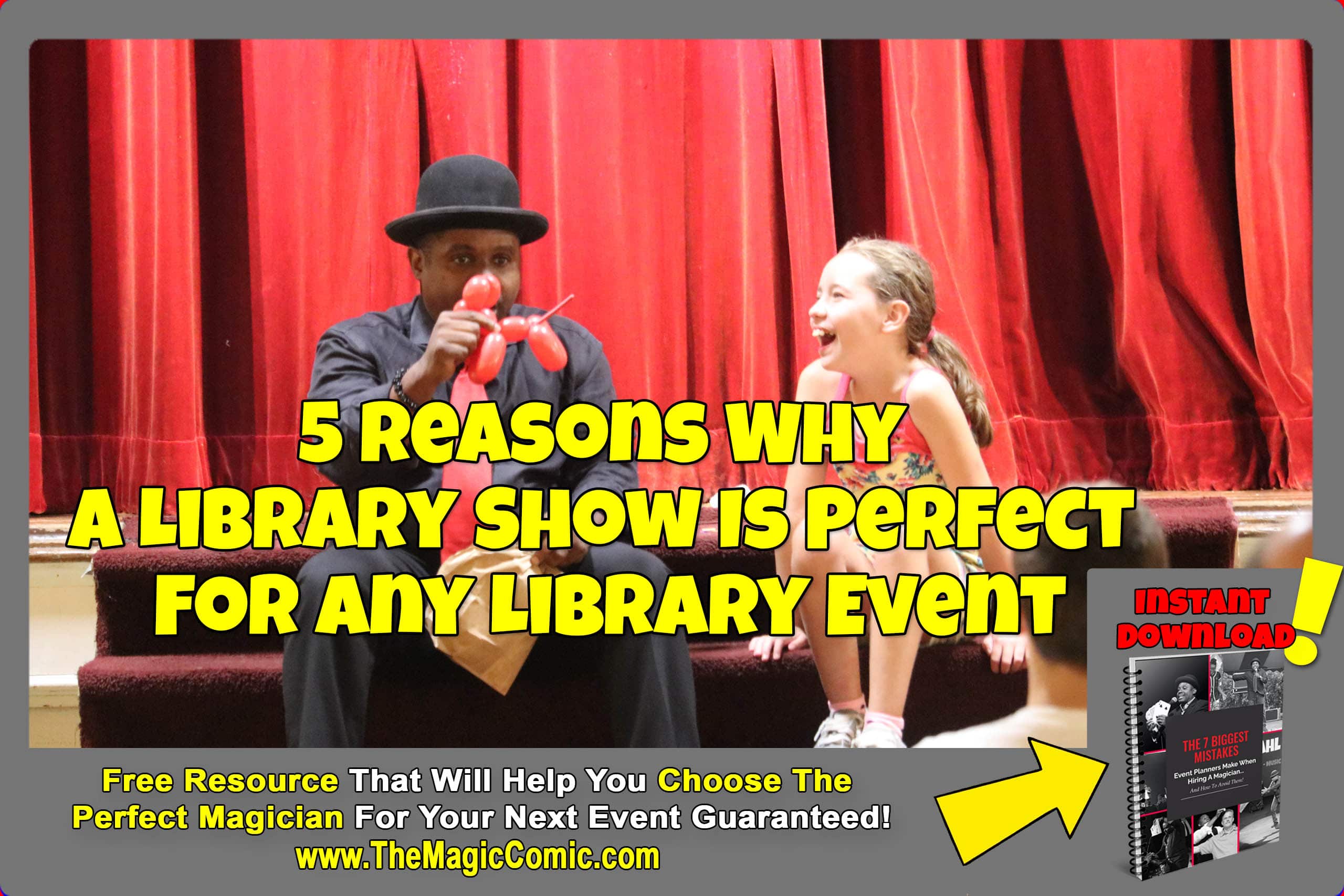 Read more about the article 5 Reasons Why a Magic Show Is Perfect for Library Events