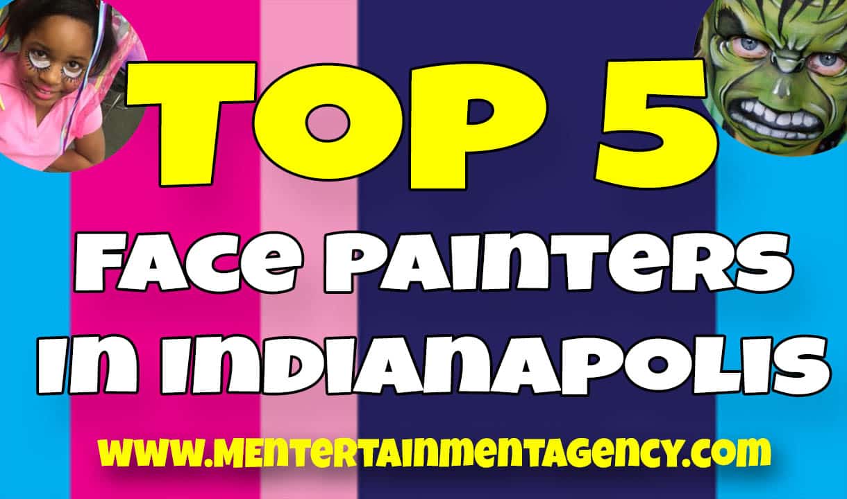 Read more about the article The Top 5 Face Painters in Indianapolis
