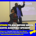 5 Sure-Fire Questions to Ask Before booking a School Assembly Indianapolis