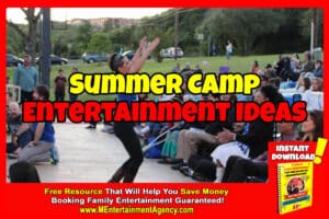 Read more about the article Summer Camp: Entertainment Ideas