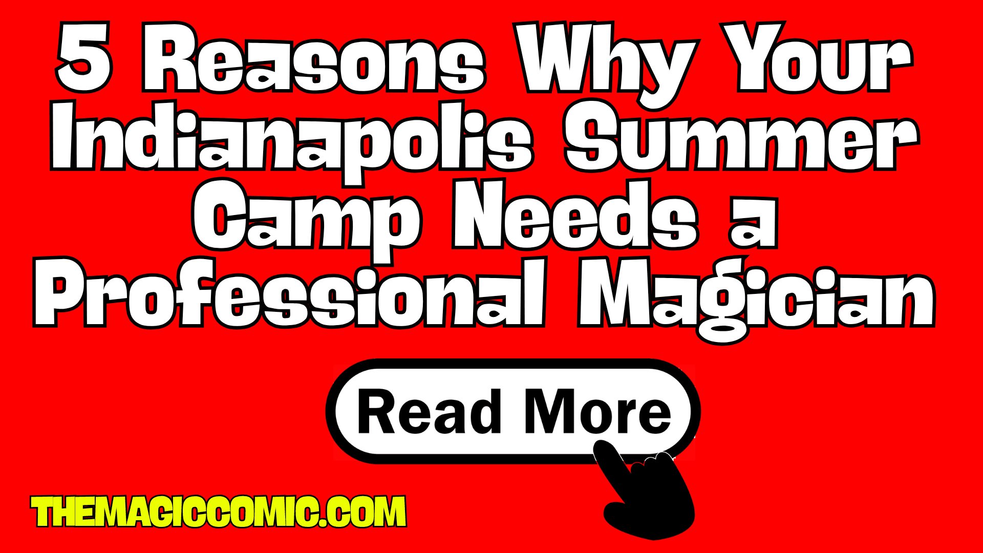 Read more about the article 5 Reasons Why Your Indianapolis Summer Camp Needs a Professional Magician
